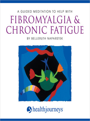 cover image of A Guided Meditation to Help With Fibromyalgia & Chronic Fatigue